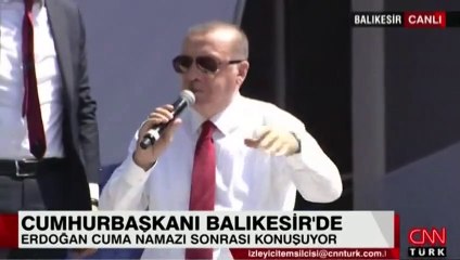 Cumhurbaşkanı Erdoğan Balıkesir’de vatandaşlara seslendi