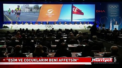 EŞİM VE ÇOCUKLARIM BENİ AFFETSİN