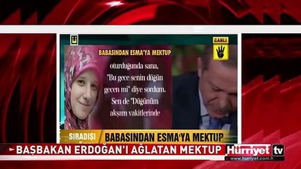 BAŞBAKAN ERDOĞAN'I CANLI YAYINDA AĞLATAN MEKTUP