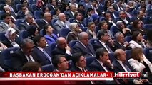 BAŞBAKAN ERDOĞAN'IN AÇIKLAMALARI - 1
