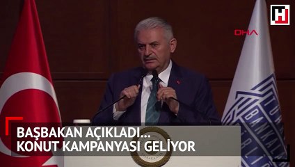 Başbakan açıkladı... Konut kampanyası geliyor