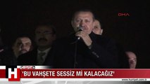 BAŞBAKAN ERDOĞAN: DÜNYA, TELEVİZYONDAN SURİYE'DEKİ VAHŞETİ İZLEDİ