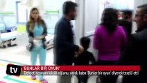 'Bunlar bir oyun' diyerek oğlunu teselli etti