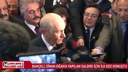 Bahçeli, Sinan Oğan'a yapılan saldırı için ilk kez konuştu