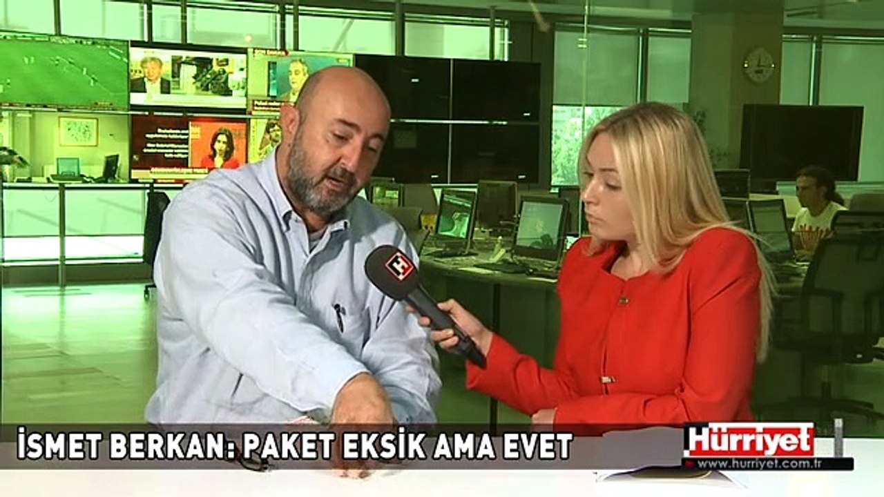 İSMET BERKAN: PAKET EKSİK AMA EVET