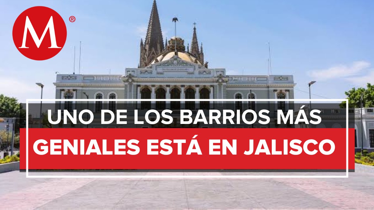 La colonia Americana en Guadalajara es electa por Time Out como el mejor barrio del mundo
