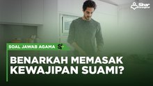 Benarkah memasak kewajipan suami?