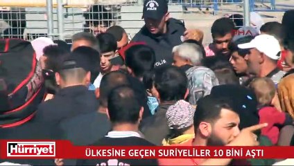 Bayram için ülkesine geçen Suriyeli sayısı 10 bini aştı