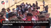 Suriye sınırı bugün... Akın akın ülkelerine gidiyorlar