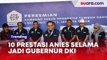 Daftar 10 Prestasi Anies Baswedan Selama Jadi Gubernur DKI Jakarta