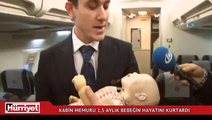 Kahraman kabin memuru 1,5 aylık bebeğin hayatını kurtardı