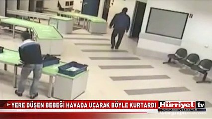 YERE DÜŞEN BEBEĞİ HAVADA UÇARAK BÖYLE KURTARDI