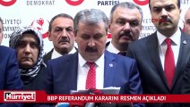 BBP referandum kararını resmen açıkladı