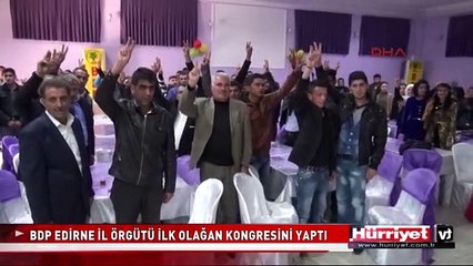 BDP EDİRNE İL ÖRGÜTÜ İLK OLAĞAN KONGRESİNİ YAPTI