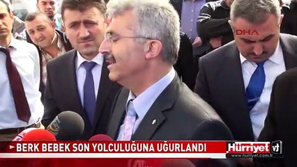 BERK BEBEK SON YOLCULUĞUNA UĞURLANDI