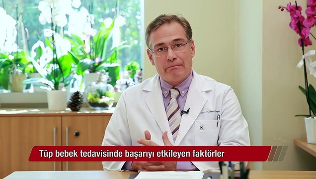 Tüp bebek tedavisinde başarıyı etkileyen faktörler