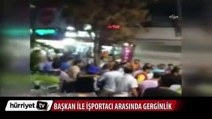 Bağcılar Belediye Başkanı ile seyyar satıcı arasında gerginlik