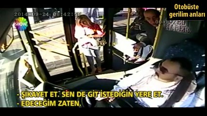 Belediye otobüsünde gergin anlar