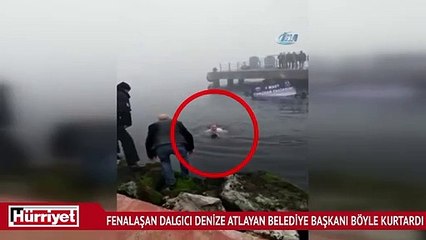 Fenalaşan dalgıcı denize atlayan Belediye Başkanı böyle kurtardı