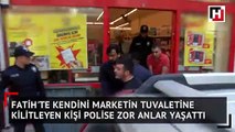 Fatih'te kendini marketin tuvaletine kilitleyen kişi polise zor anlar yaşattı