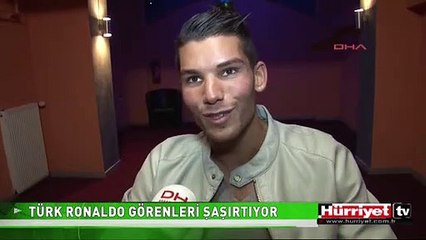 TÜRK RONALDO GÖRENLERİ ŞAŞIRTIYOR