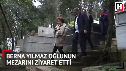 Berna Yılmaz oğlunun mezarını ziyaret etti