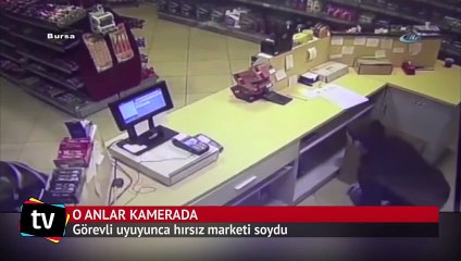 Görevli uyuyunca hırsız marketi soydu