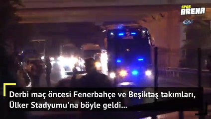 Fenerbahçe ve Beşiktaş Ülker Stadyumu'na böyle geldi