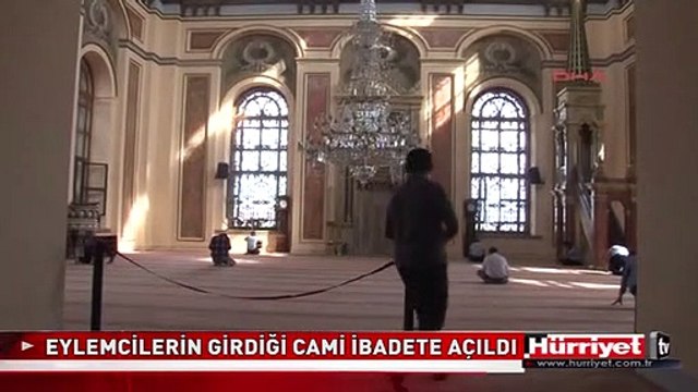 PROTESTOCULARIN SIĞINDIĞI CAMİ İBADETE AÇILDI! TAKSİM GEZİ PARKI OLAYLARI