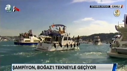 Şampiyon Boğaz'ı tekneyle geçiyor