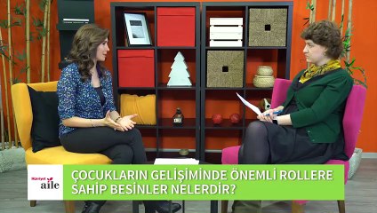 Çocukların gelişiminde önemli rollere sahip besinler nelerdir?