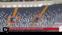 Beşiktaş-Galatasaray derbisi öncesi ilk temas!