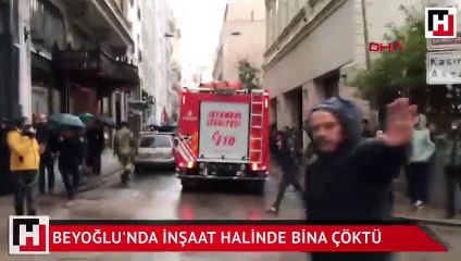 Beyoğlu'nda inşaat halinde bina çöktü