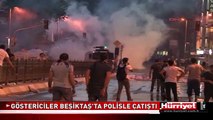 GÖSTERİCİLER BEŞİKTAŞ'TA POLİSLE ÇATIŞTI! TAKSİM GEZİ PARKI OLAYLARI