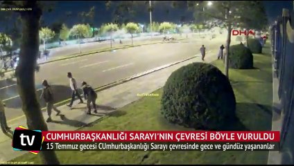 Cumhurbaşkanlığı Sarayı'nın çevresi böyle vuruldu