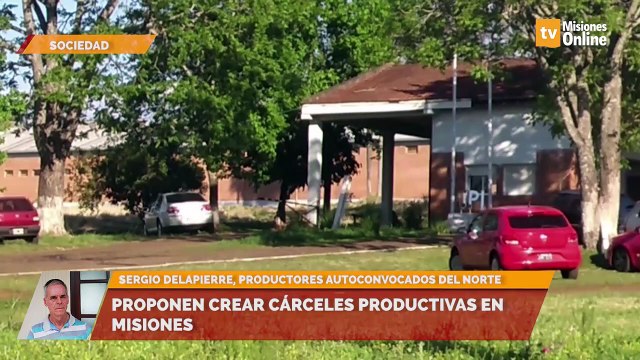 Proponen crear cárceles productivas en Misiones