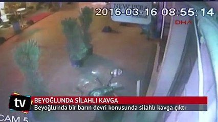 Beyoğlu'nda silahlı kavga