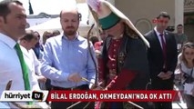 Bilal Erdoğan 'Ya Hak' deyip ok attı