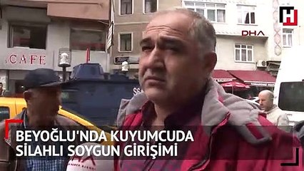 Télécharger la video: Beyoğlu'nda kuyumcuda silahlı soygun girişimi