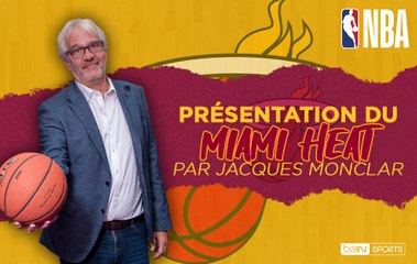 NBA - Jacques Monclar : "La gagne ou la misère pour le Heat !"