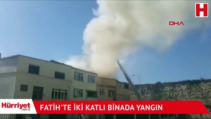 Fatih'te iki katlı binada yangın