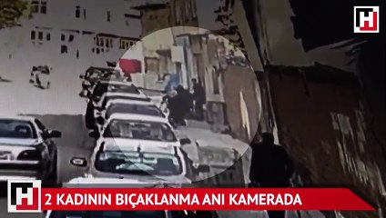 Çorum'da 2 kadının bıçaklanma anı kamerada