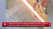 Sulama kanalına düşen kadının kurtarılma anı kamerada