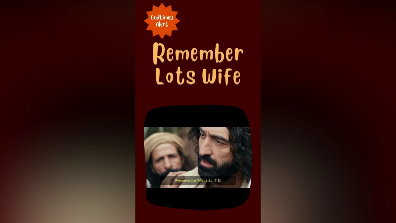 Remember Lots Wife _ English Christian Shorts