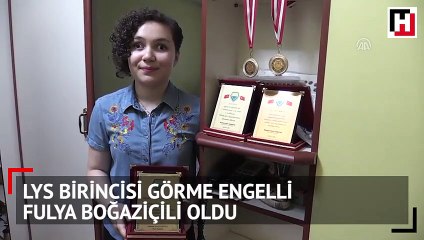 LYS birincisi görme engelli Fulya Boğaziçili oldu