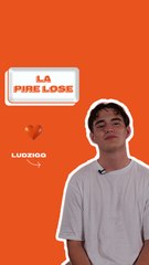 LA PIRE LOSE DE LUDZIG