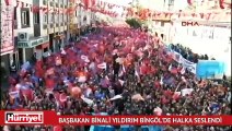 Başbakan Binali Yıldırım Bingöl’de halka seslendi