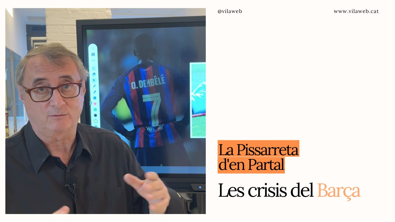 Pissarreta d'en Partal: Les crisis del Barça