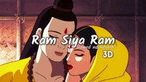 Ram Siya Ram _ 3d Lofi _ Slowed nd Reverb Song