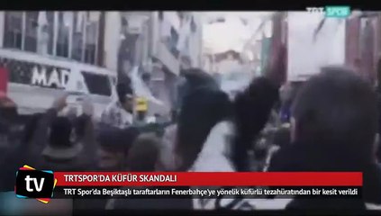 TRT Spor’da küfür skandalı!